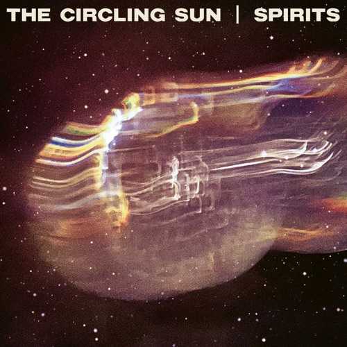 The Circling Sun - Spirits, Pt. 2