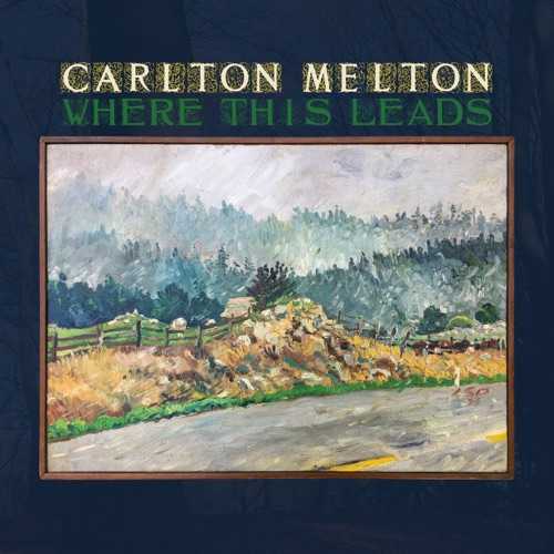 Carlton Melton - Waylay