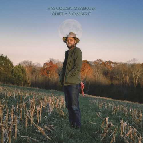 Hiss Golden Messenger - Way Back in the Way Back