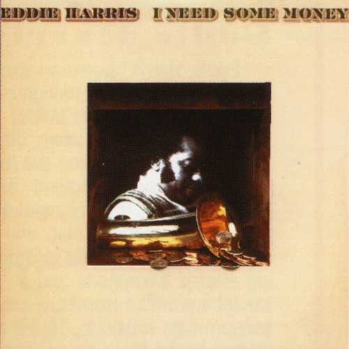 Eddie Harris - I Don't Want Nobody (LP Version)