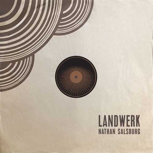 Nathan Salsburg - Landwerk I